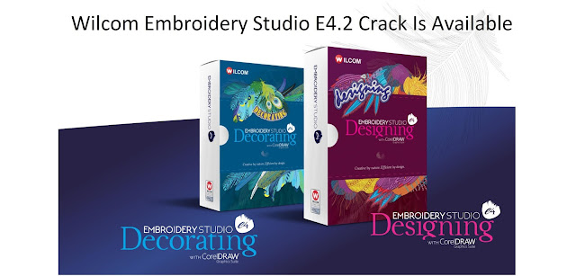 Wilcom Embroidery Studio E2 Free With Crack